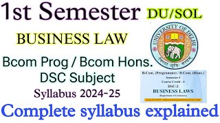 Business Law Semester 1 bcom prog and bcom hons 1st semester syllabus 202425 DU  SOL Business Law [upl. by Hillard613]