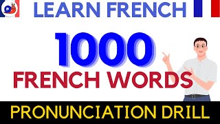 1000 Common French Words  Practice French Pronunciation Vocabulary Drill [upl. by Balas]