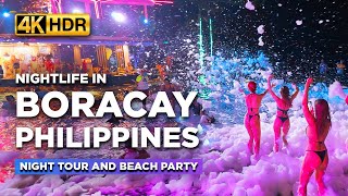 Nightlife in BORACAY 2024 🔥  Night Tour at the Philippines BEST Summer Destination【4K HDR】 [upl. by Anu]