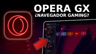 Opera GX 🎮 ¿Vale la pena un Navegador Gaming [upl. by Joao551]