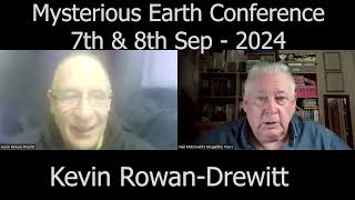 Kevin Rowan Drewitt  Mysterious Earth Conference 2024  7th amp 8th Sep [upl. by Asiul201]