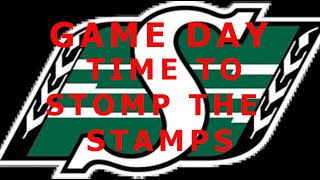 Saskatchewan Roughriders  Game Day Time has come to STOMP THE STAMPS thesskroughriders [upl. by Lolita]