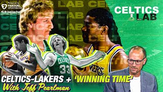 Winning Time Revisiting the Celtics vs Lakers Rivalry w Jeff Pearlman  Celtics Lab [upl. by Tapes]