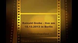 Rainald Grebe  Dankwart ist Tankwart Kinderlied  am 18122013 im Admiralspalast in Berlin [upl. by Lara15]