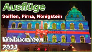 Unsere 3 schönsten Weihnachtsmärkte  Seiffen Pirna Königstein  Weihnachten 2022  S3 F5 [upl. by Celestyna]