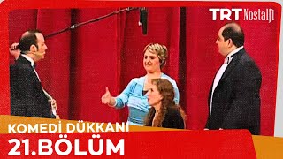 Komedi Dükkanı 21 Bölüm NostaljiTRT [upl. by Fontes231]