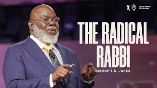 The Radical Rabbi  Bishop TD Jakes [upl. by Araid371]