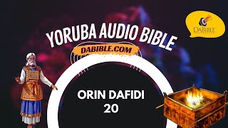 Psalms 20  Orin Dafidi 20  Yoruba Bible  Bibeli Mimo [upl. by Yelda]