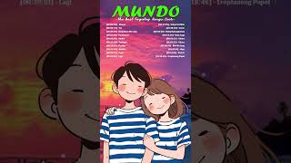 Mundo Ere  Greatest Hits Tagalog Love Songs With Lyrics  Best Tagalog Songs Playlist [upl. by Rosmarin]