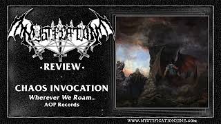 CHAOS INVOCATION Wherever We Roam AOP Records 2024  PostReview [upl. by Gilman78]