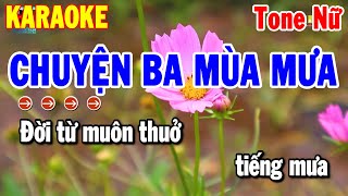 Karaoke Chuyện Ba Mùa Mưa Tone Nữ Nhạc Sống Beat Dễ Hát 2025  Thanh Hải [upl. by Helsie542]