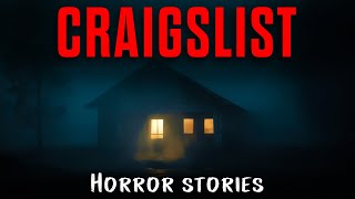 5 True Craigslist Horror Stories You WONT Believe [upl. by Ellevehc115]