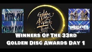 190105  Winners Of The 33rd Golden Disc Awards Day 1 [upl. by Adnilav]