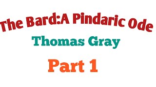 The BardA Pindaric Ode  By Thomas Gray [upl. by Caprice]