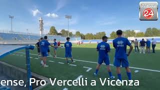 Serie C Novara Fc in casa con lUnion Clodiense Pro Vercelli a Vicenza [upl. by Weiser]