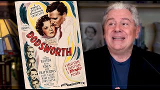 CLASSIC MOVIE REVIEW DODSWORTH from STEVE HAYES  Tired Old Queen at the Movies [upl. by Adekahs]