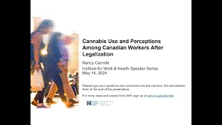 Cannabis use and perceptions among Canadian workers after legalization [upl. by Hogarth]