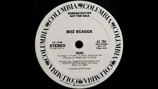 Boz Scaggs  JoJo Dj S Rework [upl. by Llennahs]