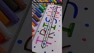 Writing Trisha🩷 art viral youtubeshorts satisfying easydrawing calligraphy lettering shorts [upl. by Eiral44]