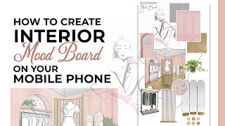 HOW TO CREATE AN INTERIOR MOOD BOARD  Using Mobile Phone  No Photoshop [upl. by Epul308]