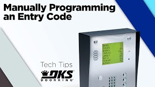 DKS Tech Tips 1830 Series Telephone Entry Systems – Manually Programming an Entry Code [upl. by Pelletier360]