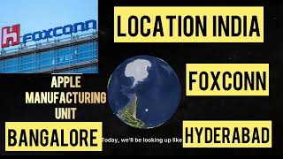 Where is foxconn in Bangalore  where is foxconn in hyderabad  Best investment location in India [upl. by Yr828]