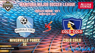 March 06th WSF Div 1 Semi final Niverville Force SC vs Colo Colo [upl. by Rania]