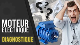 ⚡ Comment Réaliser un Diagnostic dun Moteur Électrique en Panne ⚡ [upl. by Niowtna]