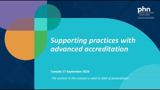 Advanced accreditation for general practices 17 September 2024 [upl. by Llennahc]