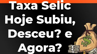 Taxa Selic Hoje [upl. by Doscher]