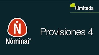 Nóminai®  Generación y Revisión de provisiones 2 [upl. by Farnsworth]