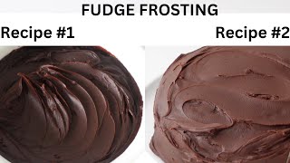 Chocolate Fudge Frosting TWO Ways To popular delicious very easy recipes Chocolate Cake Frosting [upl. by Dilan]