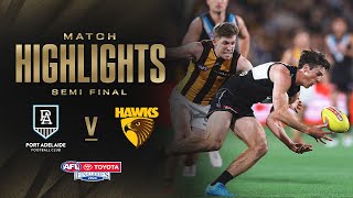 Port Adelaide v Hawthorn Highlights  Semi Final 2024  AFL [upl. by Lull]