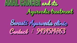 Anal cancer and its ayurvedic treatment [upl. by Tillo560]