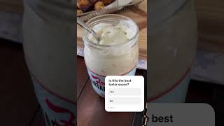 Is this the best tartar sauce or not tartarsauce original sauceforfish [upl. by Strang382]