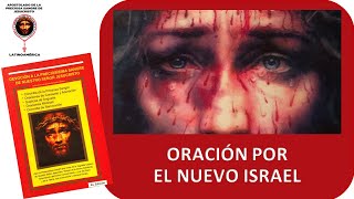 8 Oración para el Nuevo Israel Oración por el Triunfo de la Cruz Invocación Poderosa de Protección [upl. by Maclay]