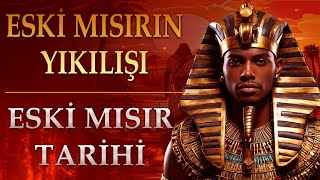 Eski Mısırın Yıkılışı [upl. by Sawtelle695]