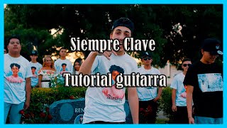 Siempre Clave  T3R ElementoTutorial Guitarra [upl. by Elie247]