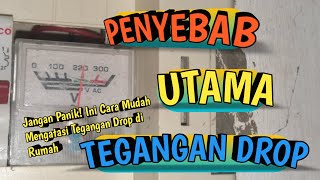 Hatihati Tegangan Drop Bisa Bikin Peralatan Listrik Rusak Ini Solusinya Re Upload [upl. by Binetta]