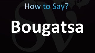 How to Pronounce Bougatsa Greek [upl. by Meurer]