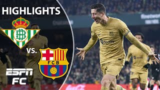 🚨 Barca extends lead atop the table 🚨  Real Betis vs Barcelona  LaLiga Highlights  ESPN FC [upl. by Staford]