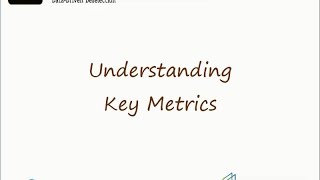 Understanding Key Metrics [upl. by Skier]