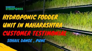 Hydroponic Fodder Unit in Maharashtra  Customer Testimonial  Sohail Dange  Pune  Ashwin Sawant [upl. by Junno]