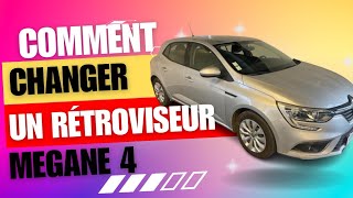 Changer un retroviseur de Megane 4 IV [upl. by Foster]