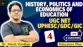 History Politics and Economics of Education I UGC NETUPHESCPGT EDUCATION educatorsplus [upl. by Pricilla420]