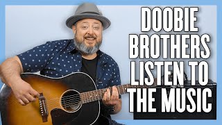 Doobie Brothers Listen to the Music Guitar Lesson  Tutorial [upl. by Navlys]