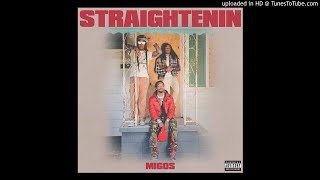 Migos  Straightenin Slowed Down slowkey [upl. by Anwahsal]