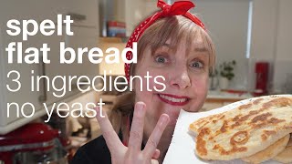 3 ingredient spelt flatbread no yeast no oven ready in 30 minutes [upl. by Einej281]