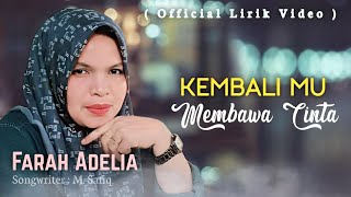 Farah Adelia  Kembali Mu Membawa Cinta  Official Lyrics Video [upl. by Zarger]