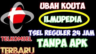 TERBARU  UBAH KOUTA ILMUPEDIA MENJADI KOUTA TSEL REGULER TANPA APLIKASI [upl. by Klemperer]